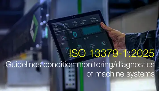 ISO 13379-1:2025 / Guidelines condition monitoring/diagnostics of machine systems